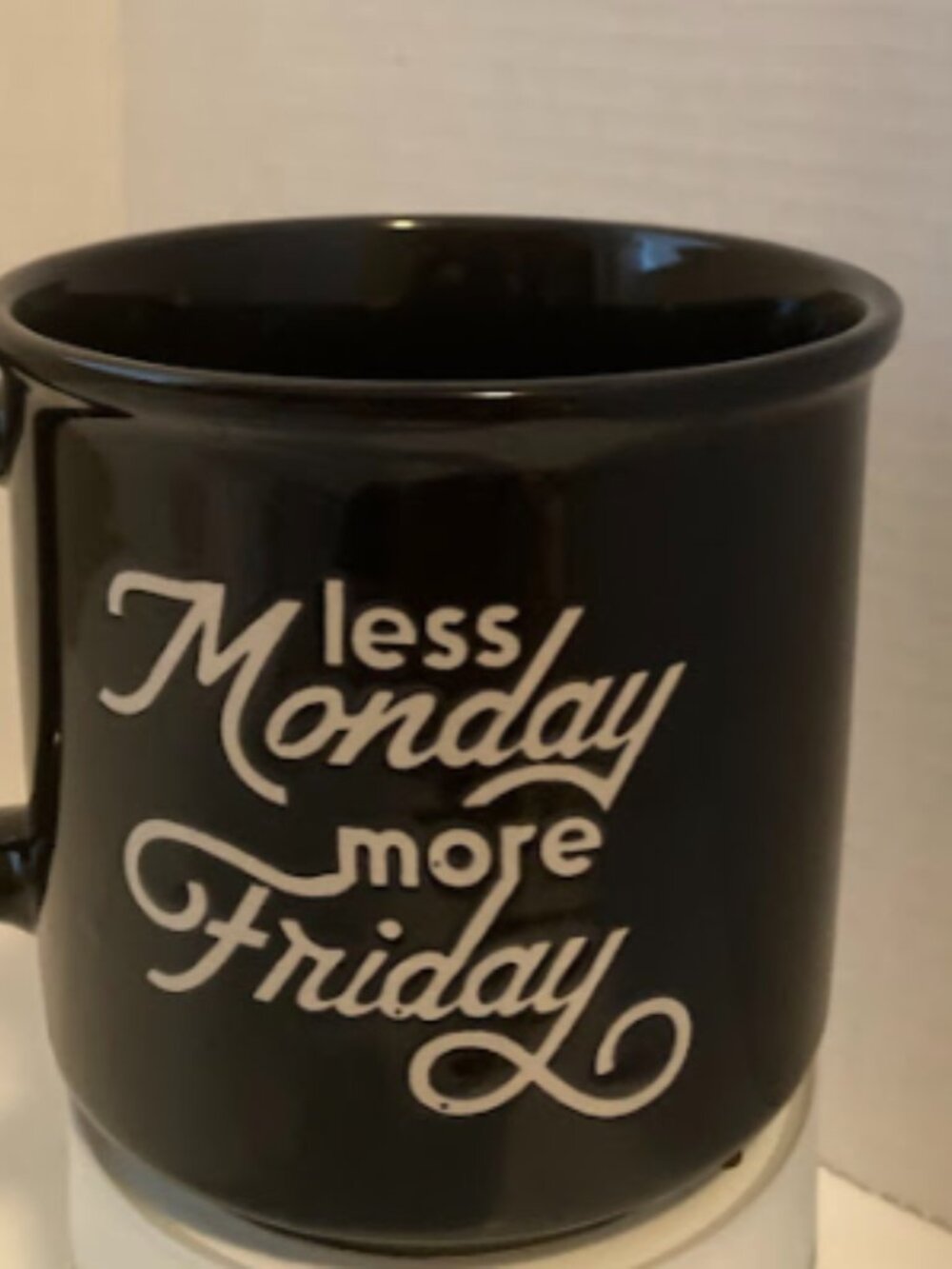 "Less Monday More Friday" Cracker Barrel Coffee Mug